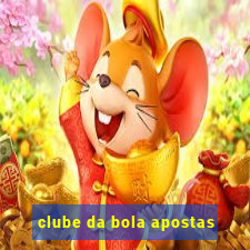 clube da bola apostas